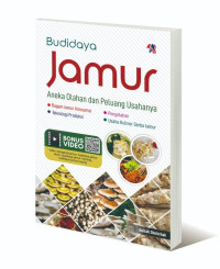 Image of Budidaya jamur  aneka olahan dan peluang usahanya
