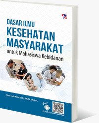 Image of Dasar ilmu kesehatan masyarakat untuk mahasiswa kebidanan