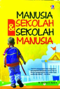 Image of Manusia sekolah dan sekolah manusia