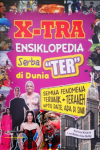 Image of X-tra ensiklopedia serba ter di dunia